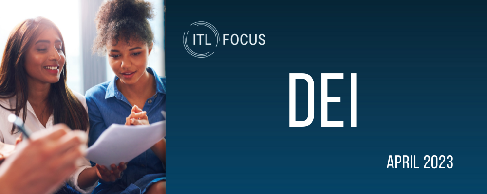April ITL Focus: Diversity, Equity, and Inclusion | Insurance Thought ...
