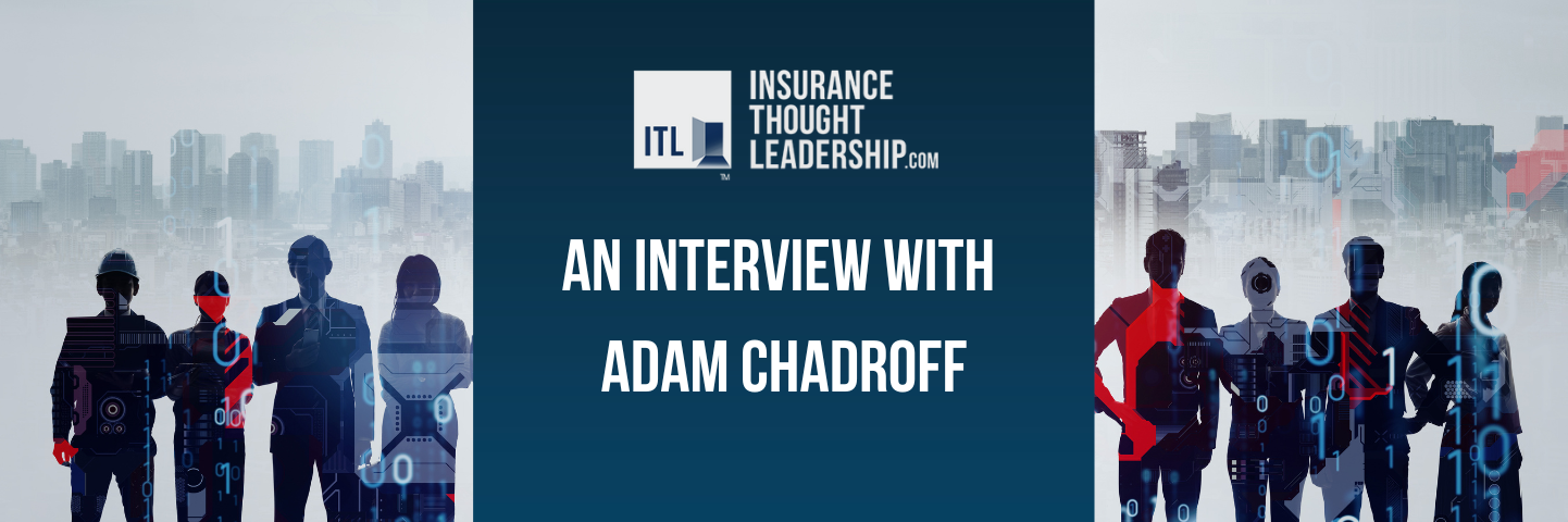 An Interview with  Adam Chadroff