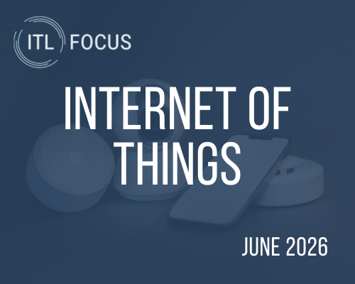 ITL June 2026 Focus: Internet of Things