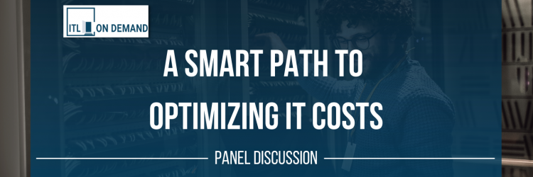 A Smart Path to Optimizing IT Costs