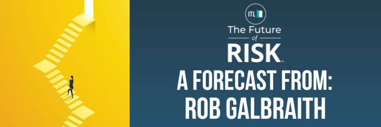 Rob Galbraith future of risk forecast
