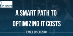 A Smart Path to Optimizing IT Costs