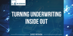 Turning Underwriting Inside Out